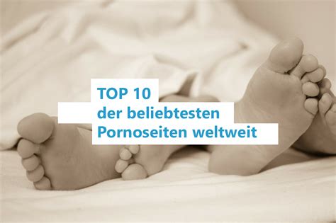 die besten pornoseite|Das sind die 10 beliebtesten Pornoseiten 2020